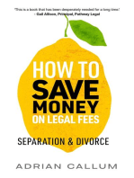 How to Save Money on Legal Fees: Separation and Divorce