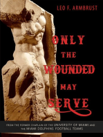 Only the Wounded May Serve