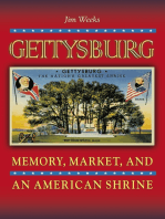 Gettysburg: Memory, Market, and an American Shrine