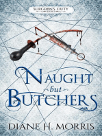 Naught but Butchers