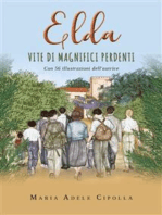 Elda, vite di magnifici perdenti