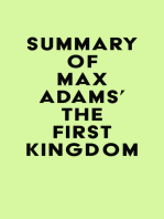 Summary of Max Adams' The First Kingdom