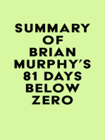 Summary of Brian Murphy's 81 Days Below Zero