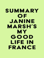 Summary of Janine Marsh's My Good Life in France