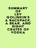 Summary of Lev Golinkin's A Backpack, a Bear, and Eight Crates of Vodka