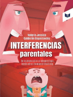 Interferencias Parentales: De la alienación y el desprestigio, hasta otras formas de maltrato