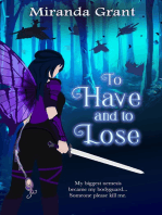 To Have and To Lose