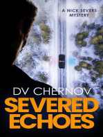 Severed Echoes: A Nick Severs Mystery