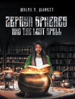 Zephyr Spheres and the Lost Spell (Book 2)