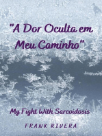 A Dor Oculta em Meu Caminho: Sarcoidosis, Rare Disease Mental healh