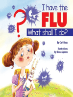 I Have the Flu What Shall I Do?