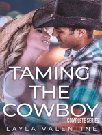 Taming The Cowboy (Complete Series): Taming The Cowboy
