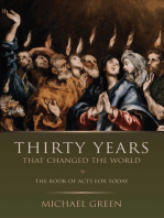 Thirty Years That Changed the World: The Book Acts for Today