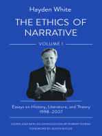 The Ethics of Narrative: Essays on History, Literature, and Theory, 1998–2007