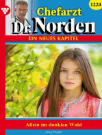 Chefarzt Dr. Norden 1224 – Arztroman: Allein im dunklen Wald