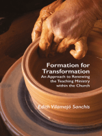 Formation for Transformation: An Approach to Renewing the Teaching Ministry within the Church