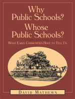 Why Public Schools? Whose Public Schools?: What Early Communities Have To Tell Us
