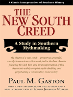 New South Creed, The: A Study in Southern Mythmaking