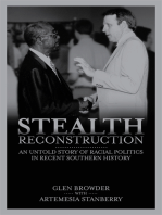 Stealth Reconstruction: An Untold Story of Racial Politics in Recent Southern History