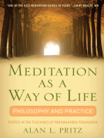 Meditation as a Way of Life: Philosophy and Practice