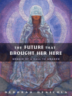 The Future That Brought Her Here