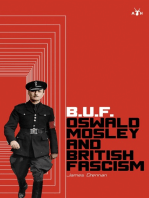 BUF: Oswald Mosley and British Fascism