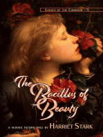The Bacillus of Beauty: Legacy of the Corridor, #5
