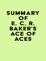 Summary of E. C. R. Baker's Ace of Aces