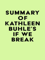 Summary of Kathleen Buhle's If We Break