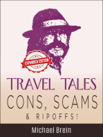 Travel Tales: Cons, Scams & Ripoffs!: True Travel Tales