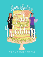 Sam and Sadie's Fake Wedding