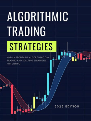 Algorithmic Trading Strategies: Profitable Trading Strategies, #5