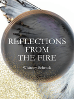 Reflections From The Fire
