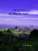 Or Maybe Not!: Flight of the Maita, #38