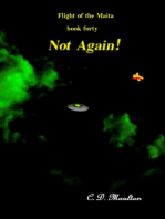 Not Again!: Flight of the Maita, #40