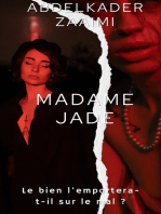 Madame Jade: Le bien l'emportera-t-il sur le mal ?