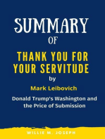 Summary of Thank You for Your Servitude By Mark Leibovich: Donald Trump's Washington and the Price of Submission