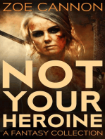 Not Your Heroine