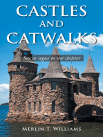 Castles and Catwalks