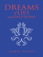 Dreams of Lies and Delusions