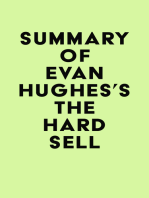 Summary of Evan Hughes's The Hard Sell