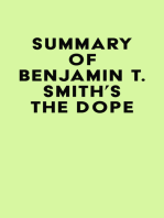 Summary of Benjamin T. Smith's The Dope