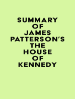 Summary of James Patterson's The House of Kennedy