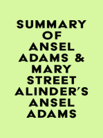 Summary of Ansel Adams & Mary Street Alinder's Ansel Adams