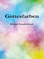 Gottesfarben: Kleines Stundenbuch