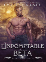 L'Indomptable bêta: Meute Sauvage, #2