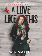 A Love Like This: Book Three in the Cardinal Trilogy