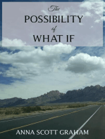 The Possibility of What If