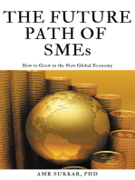 The Future Path of SMEs: How to Grow in the New Global Economy