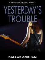 Yesterday’s Trouble (Carlos McCrary, PI, Book 7)
